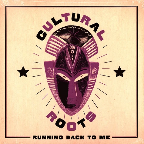 Cultural Roots - Running Back To Me