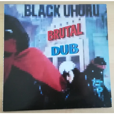 Black Uhuru - Brutal Dub