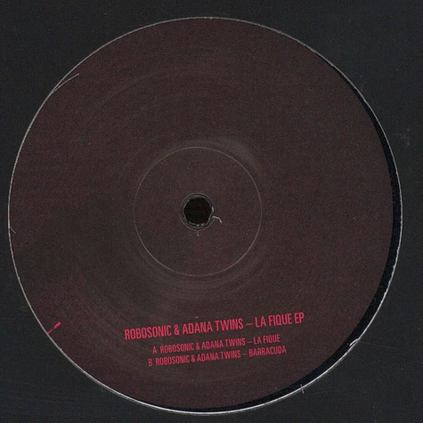 Robosonic & Adana Twins - La Fique EP