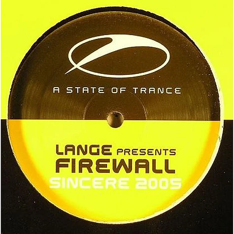 Lange Presents Firewall - Sincere 2005