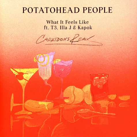 Potatohead People - What It Feels Like (Feat. T3, Illa J & Kapok) [Carrtoons Remix]