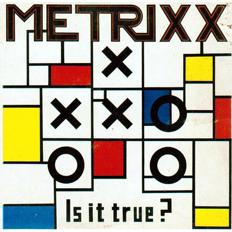 Metrixx - Is It True?