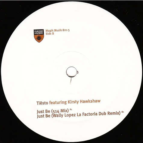 DJ Tiësto Featuring Kirsty Hawkshaw - Just Be