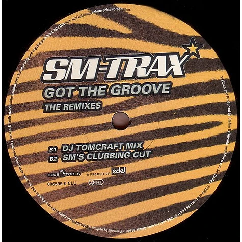 SM-Trax - Got The Groove (The Remixes)