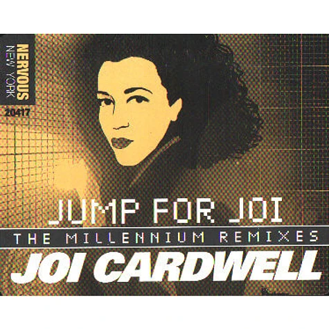 Joi Cardwell - Jump For Joi (The Millennium Mixes)