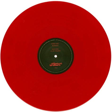 Chemical Brothers - No Reason Red Vinyl Edition