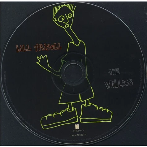 Bill Frisell - The Willies - CD - 2002 - EU - Original | HHV