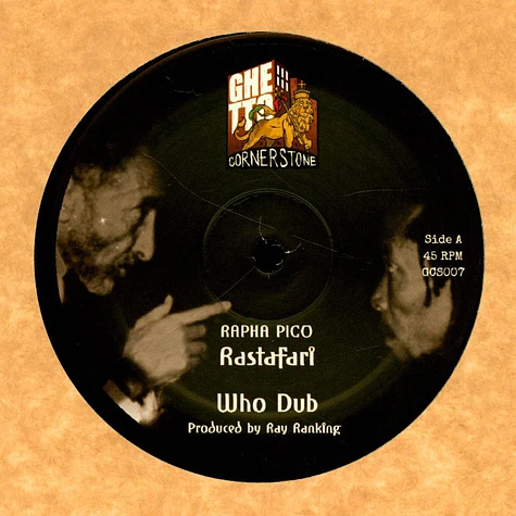 Rapha Pico, Ray Ranking - Rastafari, Who Dub / Dubplate Mix, Coming Forth By Dub