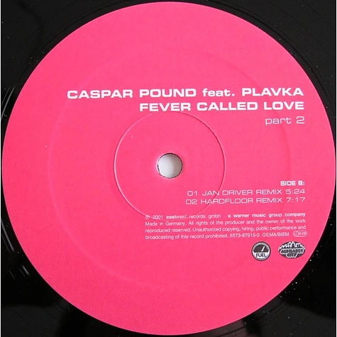 Caspar Pound Feat. Plavka - Fever Called Love (Part 2)