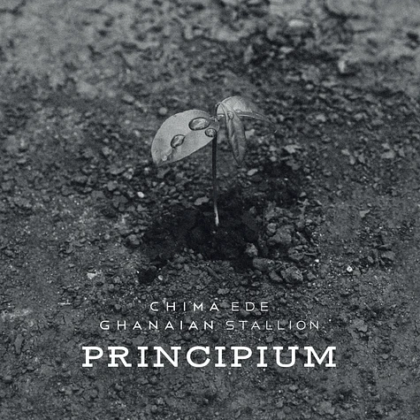 Chima Ede x Ghanaian Stallion - Principium Deluxe Edition Chima Ede x Ghanaian Stallion - Principium Deluxe Edition