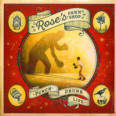 Rose's Pawn Shop - Punch-Drunk Life