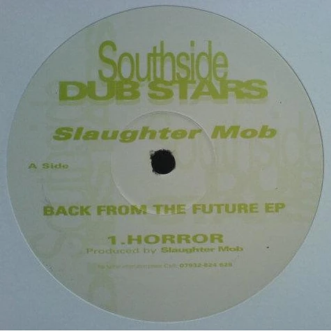 Slaughter Mob - Back From The Future EP