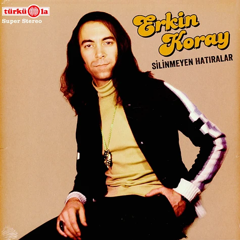 Erkin Koray - Silinmeyen Hatiralar