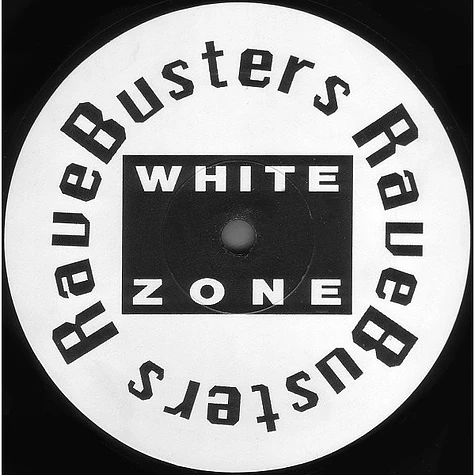 Ravebusters - White Zone