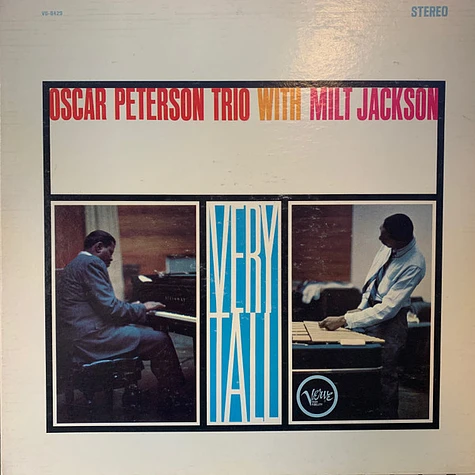 The Oscar Peterson Trio With Milt Jackson - Very Tall