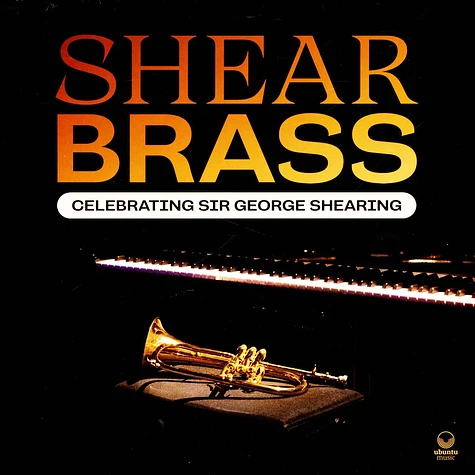 Shear Brass - Celebrating Sir George Shearing