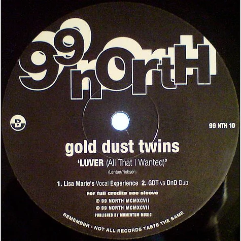 Gold Dust Twins - Luver (All That I Wanted)