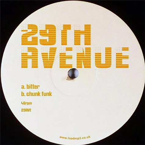 29th Avenue - Bitter / Chunk Funk