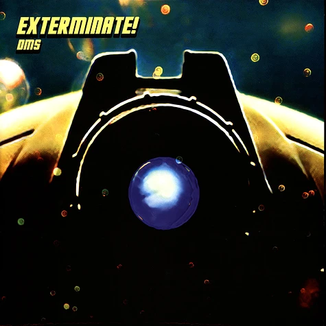 DMS - Exterminate EP DMS - Exterminate EP