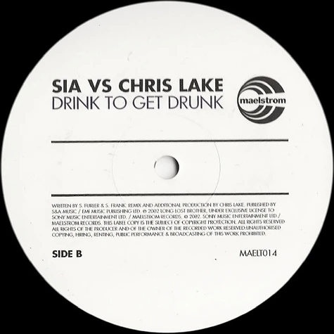 Sia Vs. Chris Lake - Drink To Get Drunk