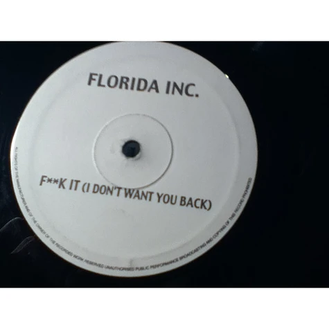 Florida Inc. - F**k It! (I Don't Want You Back)