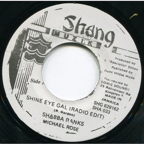 Shabba Ranks & Michael Rose - Shine Eye Gal