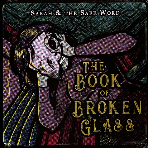 Sarah And The Safe Word - Book Of Broken Glass