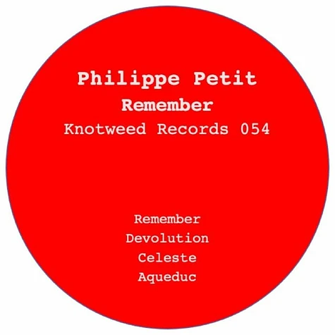 Philippe Petit - Remember EP