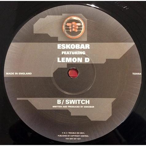 Eskobar Featuring Lemon D - What Bass / Switch