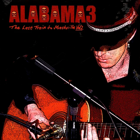 Alabama 3 - Last Train To Mashville Vol.2