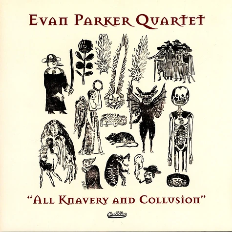 Evan Parker Quartet - All Knavery & Collusion