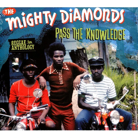 The Mighty Diamonds - Pass The Knowledge Reggae Anthology