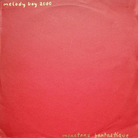 Melody Boy 2000 - Monotone Fantastique