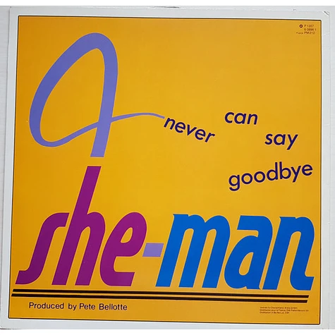 She-Man - Never Can Say Goodbye