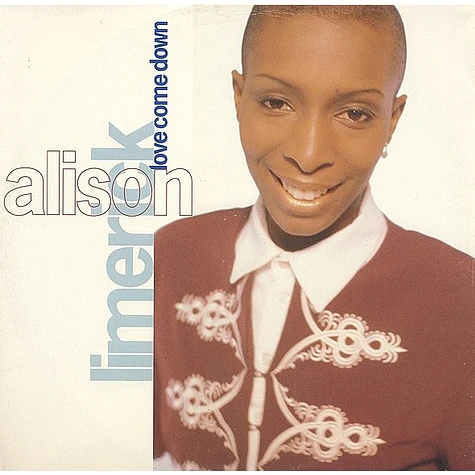 Alison Limerick - Love Come Down