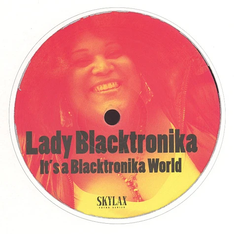 The Lady Blacktronika - It's A Blacktronika World