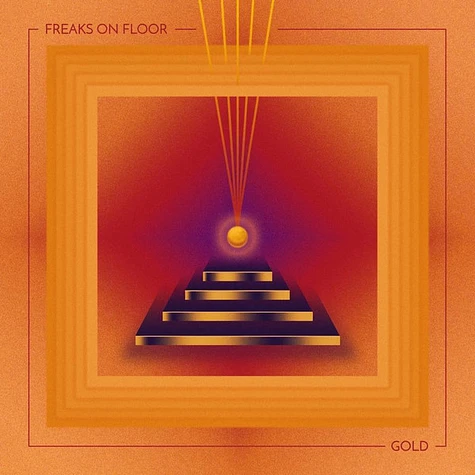 Freaks On Floor - Gold