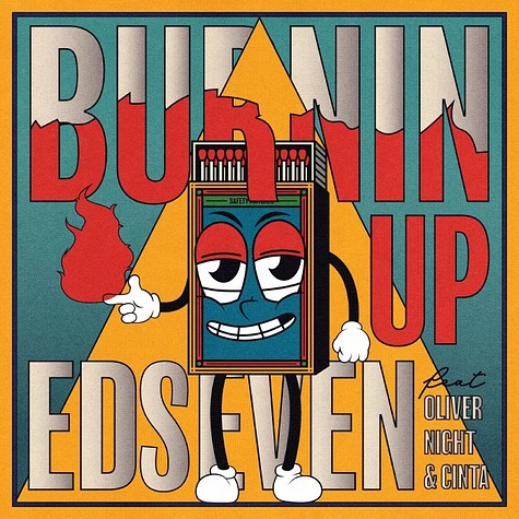 Edseven - Burnin Up