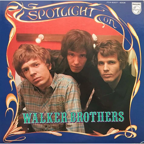 The Walker Brothers - Spotlight On Walker Brothers