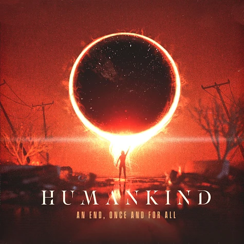 Humankind - An End, Once And For All Orange Vinyl Edtion