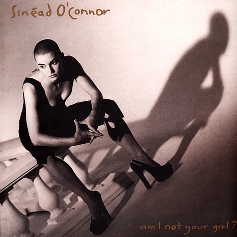 Sinéad O'Connor - Am I Not Your Girl?