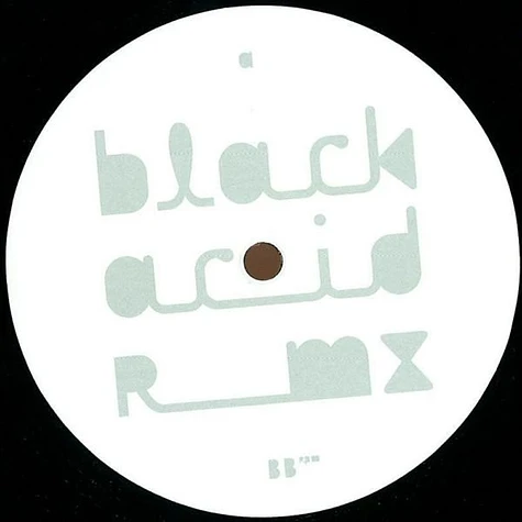 Black Asteroid - Black Acid Rmx