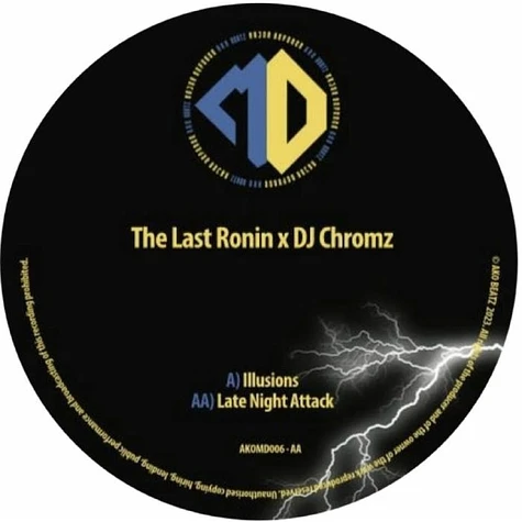 The Last Ronin X DJ Chromz - Illusions EP