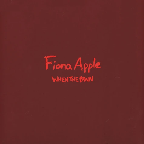 Fiona Apple - When The Pawn