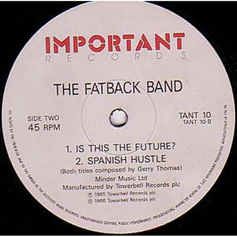 The Fatback Band - I Found Lovin' / Is This The Future? / Spanish Hustle