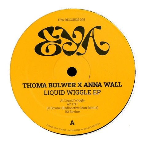 Thoma Bulwer & Anna Wall - Liquid Wiggle EP