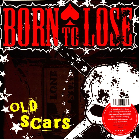 Born To Lose - Old Scars Limited Red Vinyl Edition