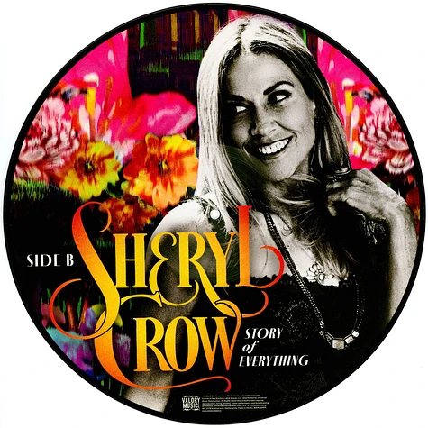 Sheryl Crow - Story Of Everthing Picture Disc