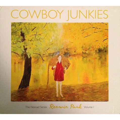 Cowboy Junkies - Renmin Park - The Nomad Series, Volume 1