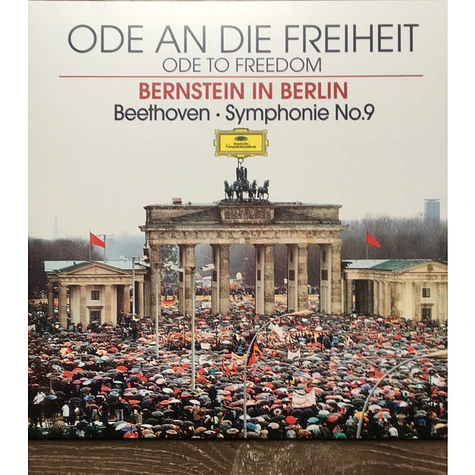 Leonard Bernstein, Ludwig van Beethoven - Ode An Die Freiheit = Ode To Freedom (Bernstein In Berlin) - Symphonie No.9